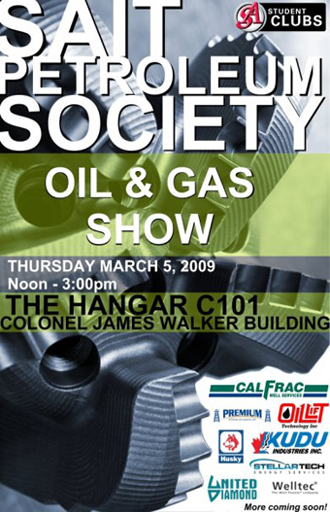SAIT Petroleum Society Oil & Gas Show, March 5, 2009